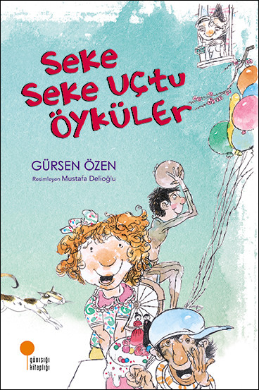 Seke Seke Uçtu Öyküler