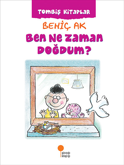Ben Ne Zaman Doğdum?