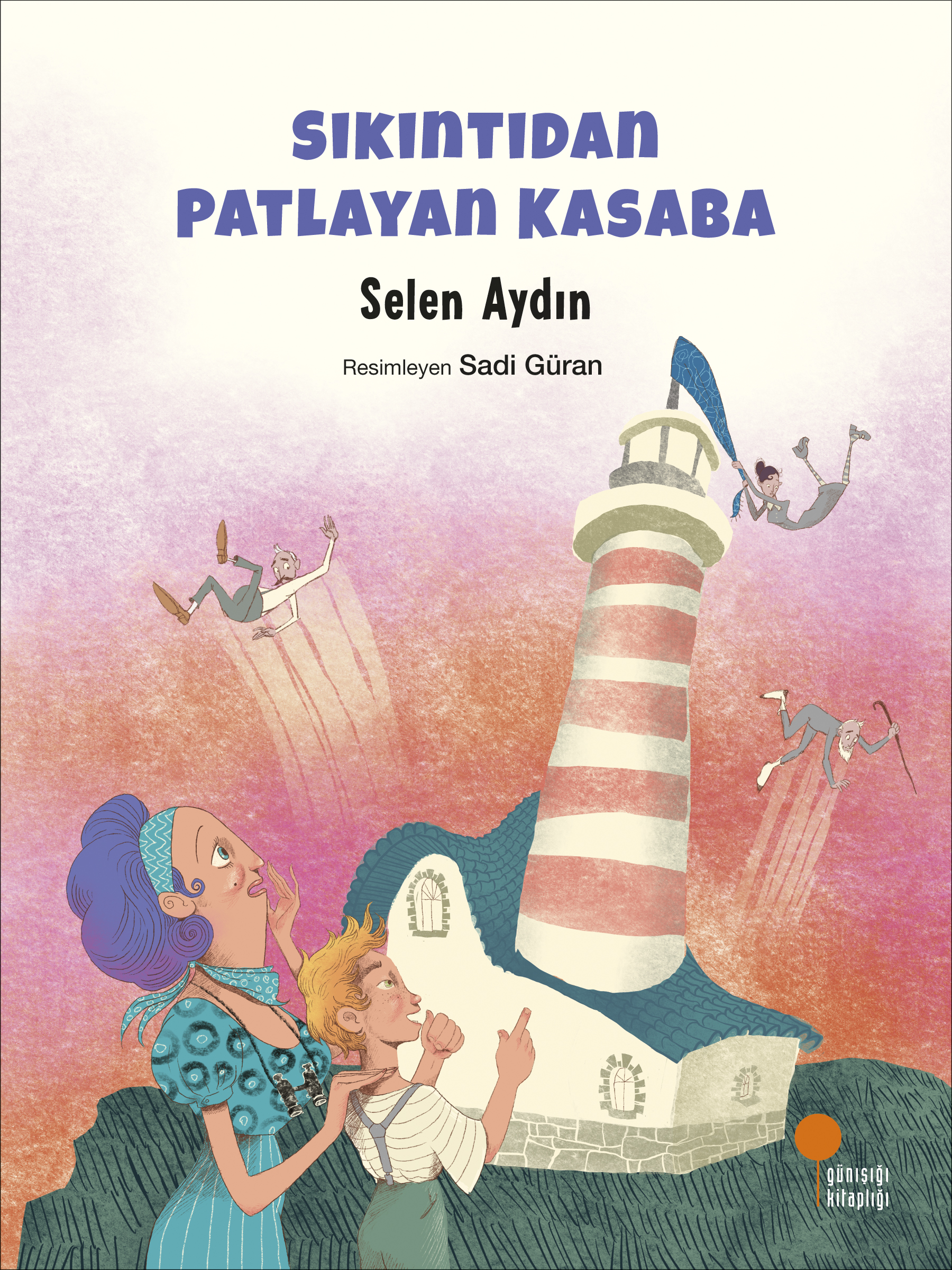 Sıkıntıdan Patlayan Kasaba